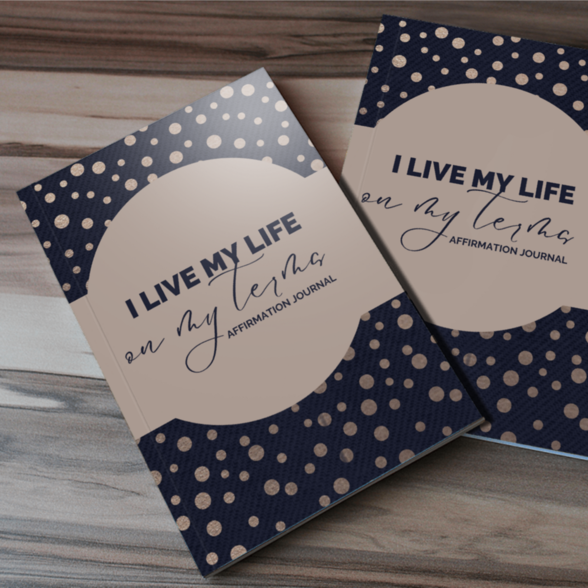 I Live My Life Own My Terms Affirmation Journal for KDP Amazon & The Book Patch