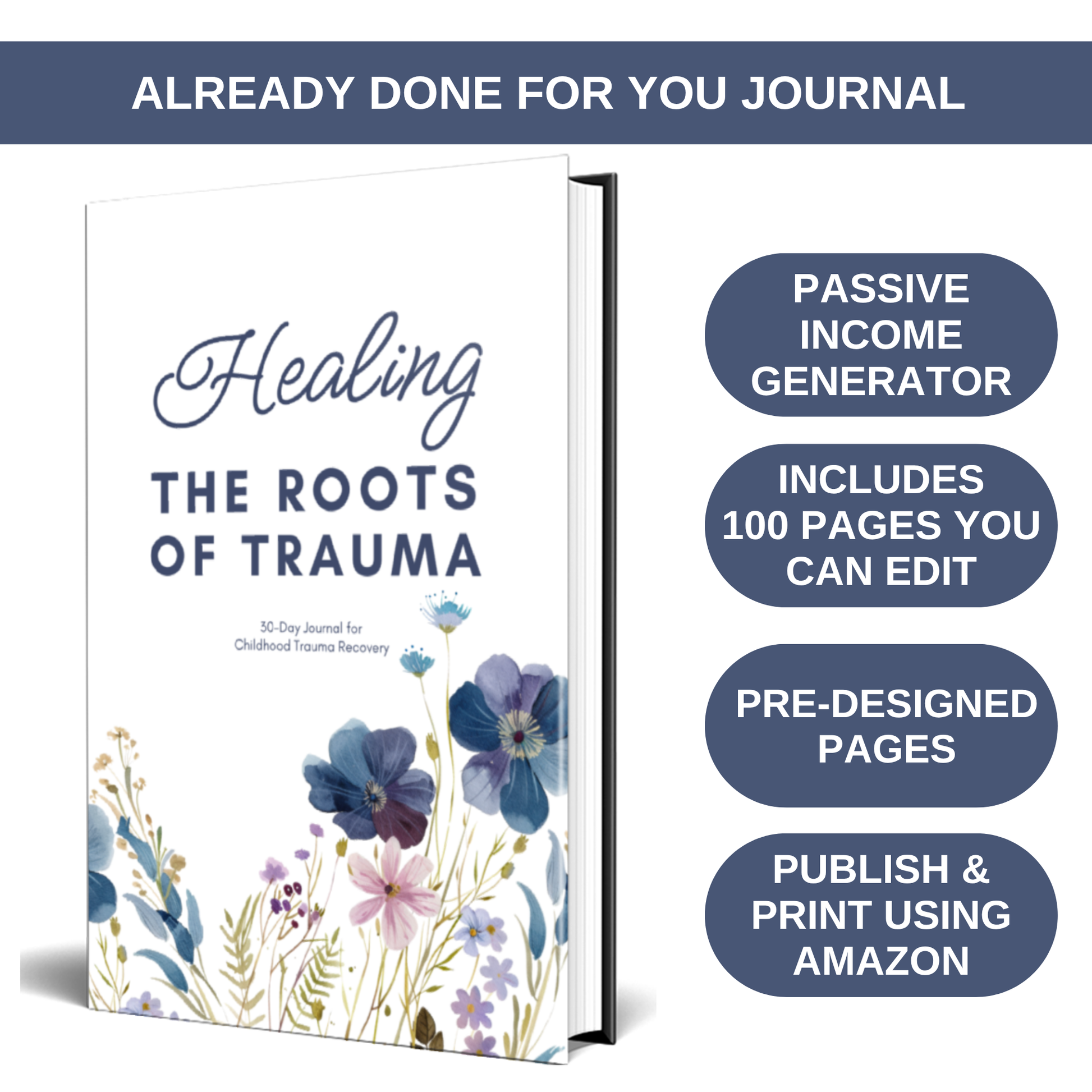 Healing the Roots of Trauma Journal