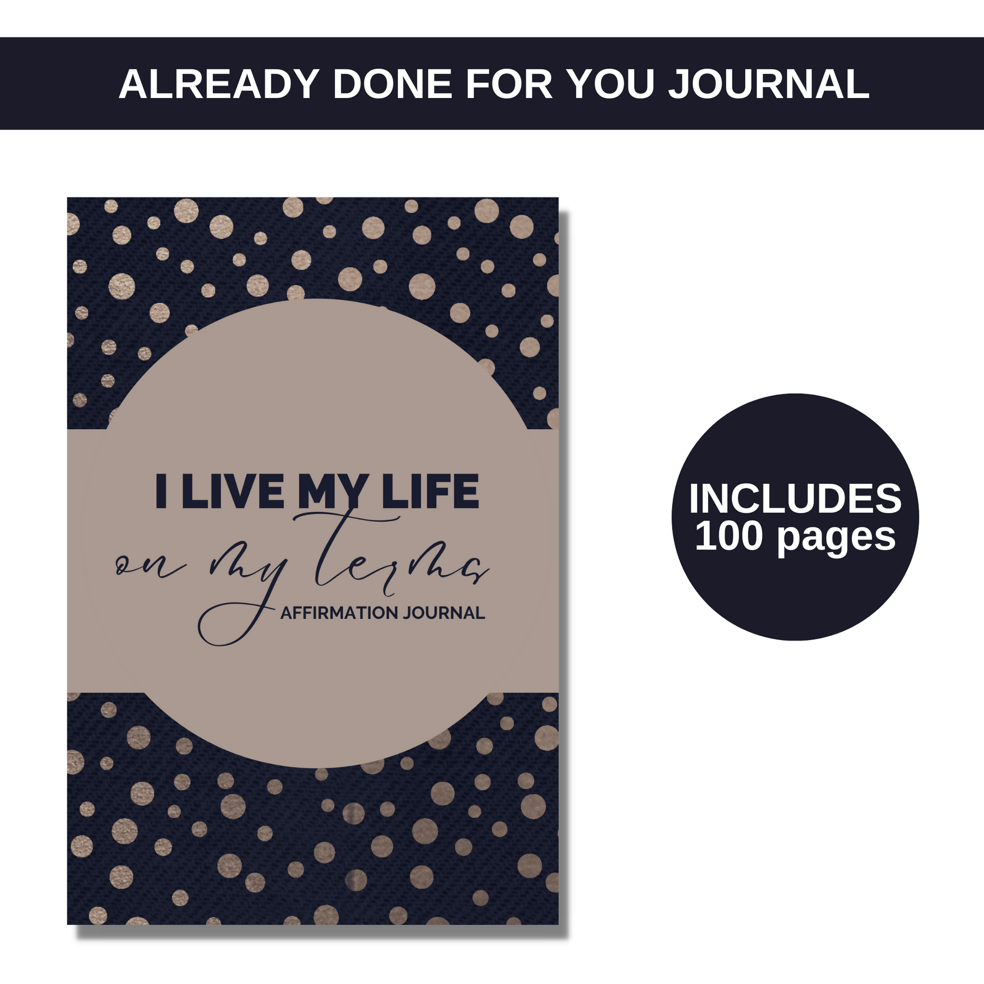I Live My Life Own My Terms Affirmation Journal for KDP Amazon & The Book Patch
