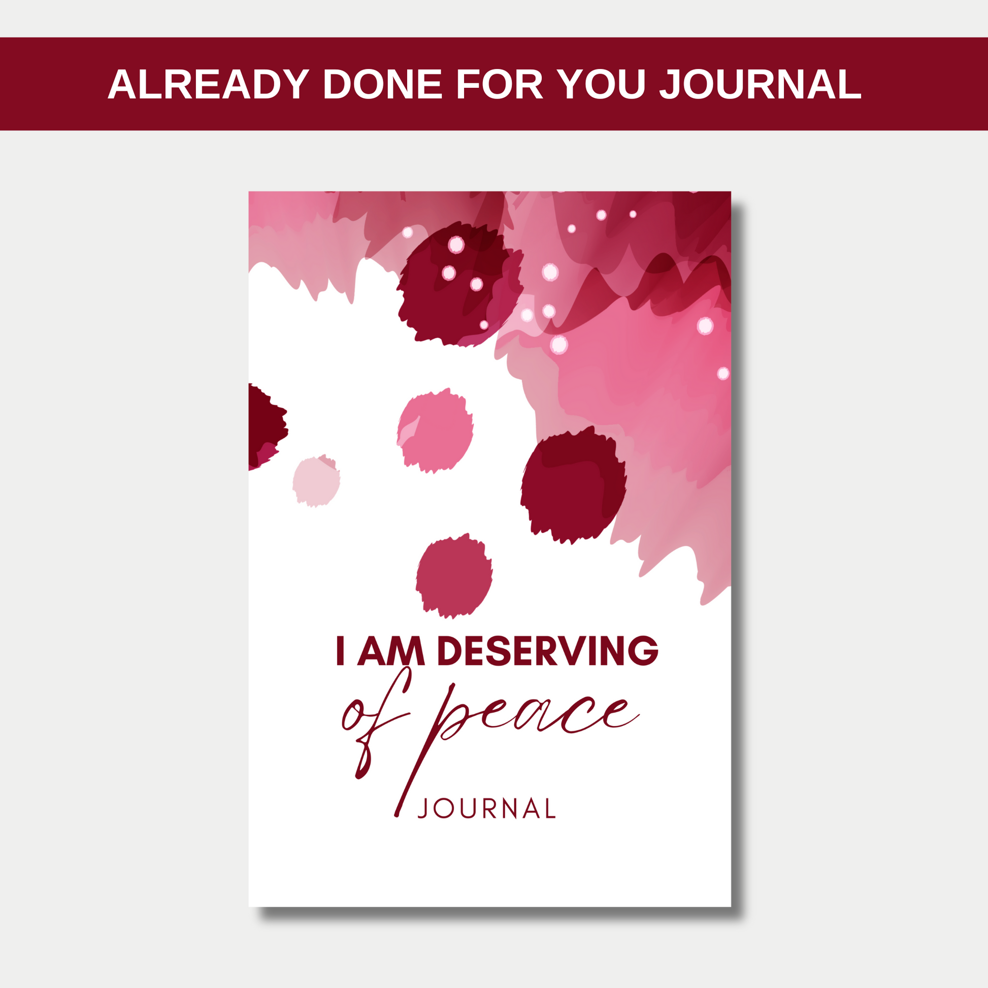 I Am Deserving of Peace Journal Notebook