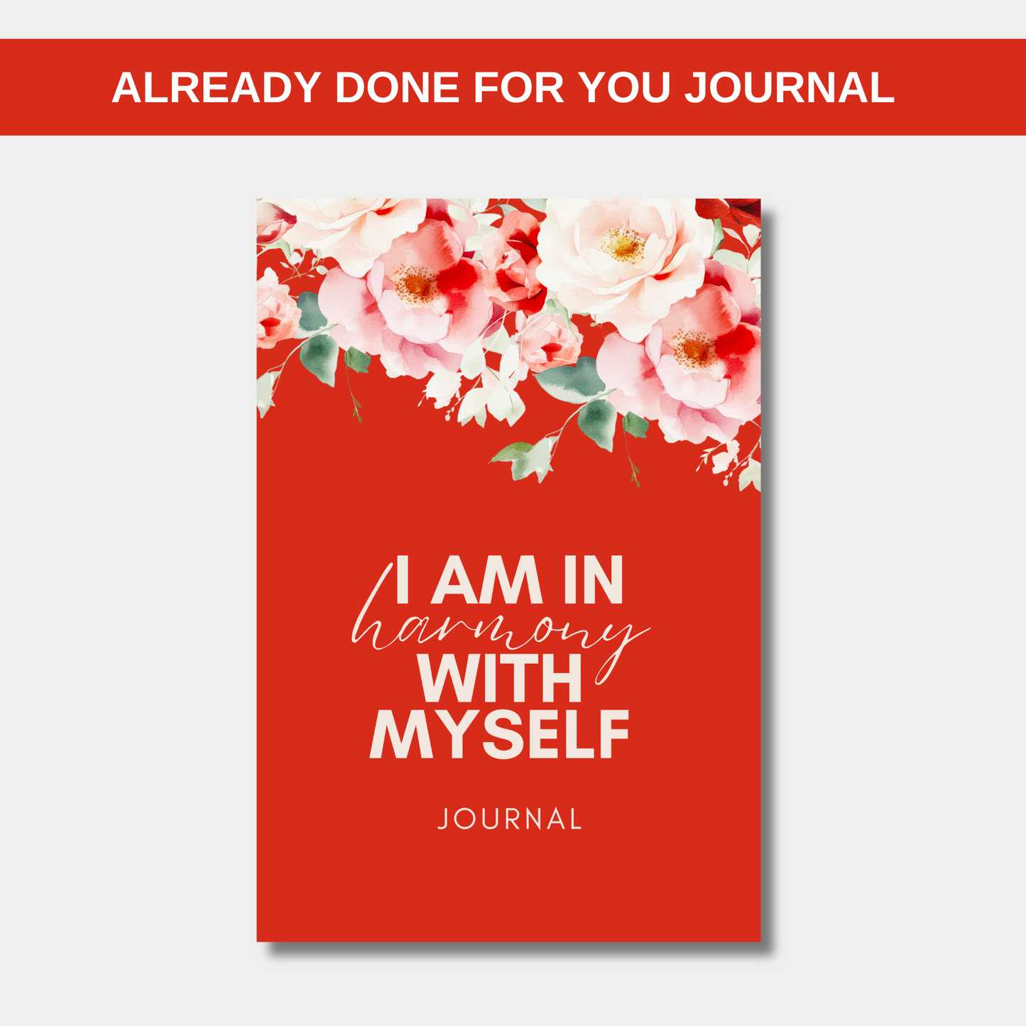 I am in Harmony with Myself Journal Notebook