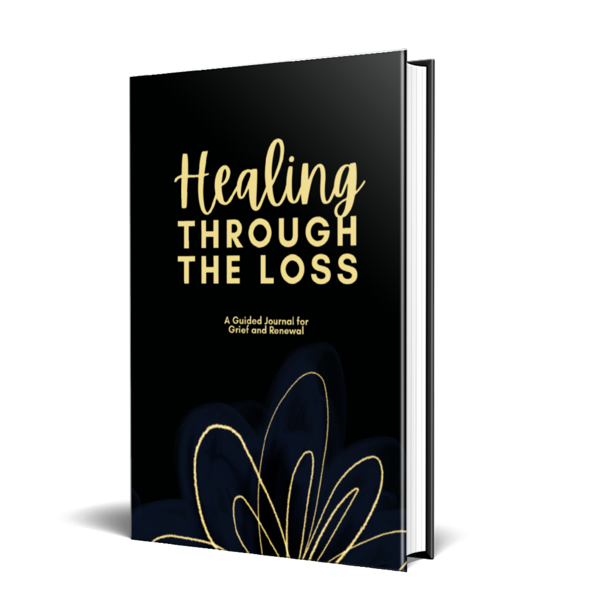 Healing Through the Loss Journal