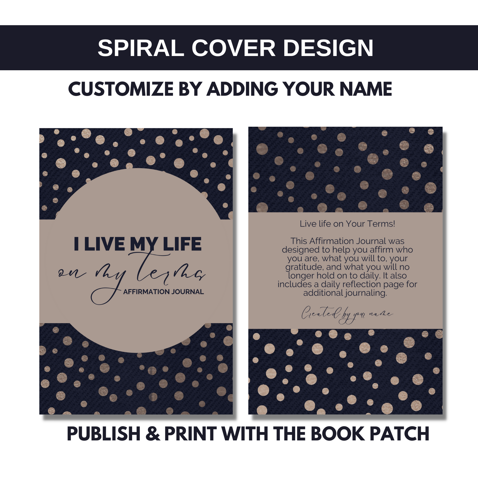 I Live My Life Own My Terms Affirmation Journal for KDP Amazon & The Book Patch