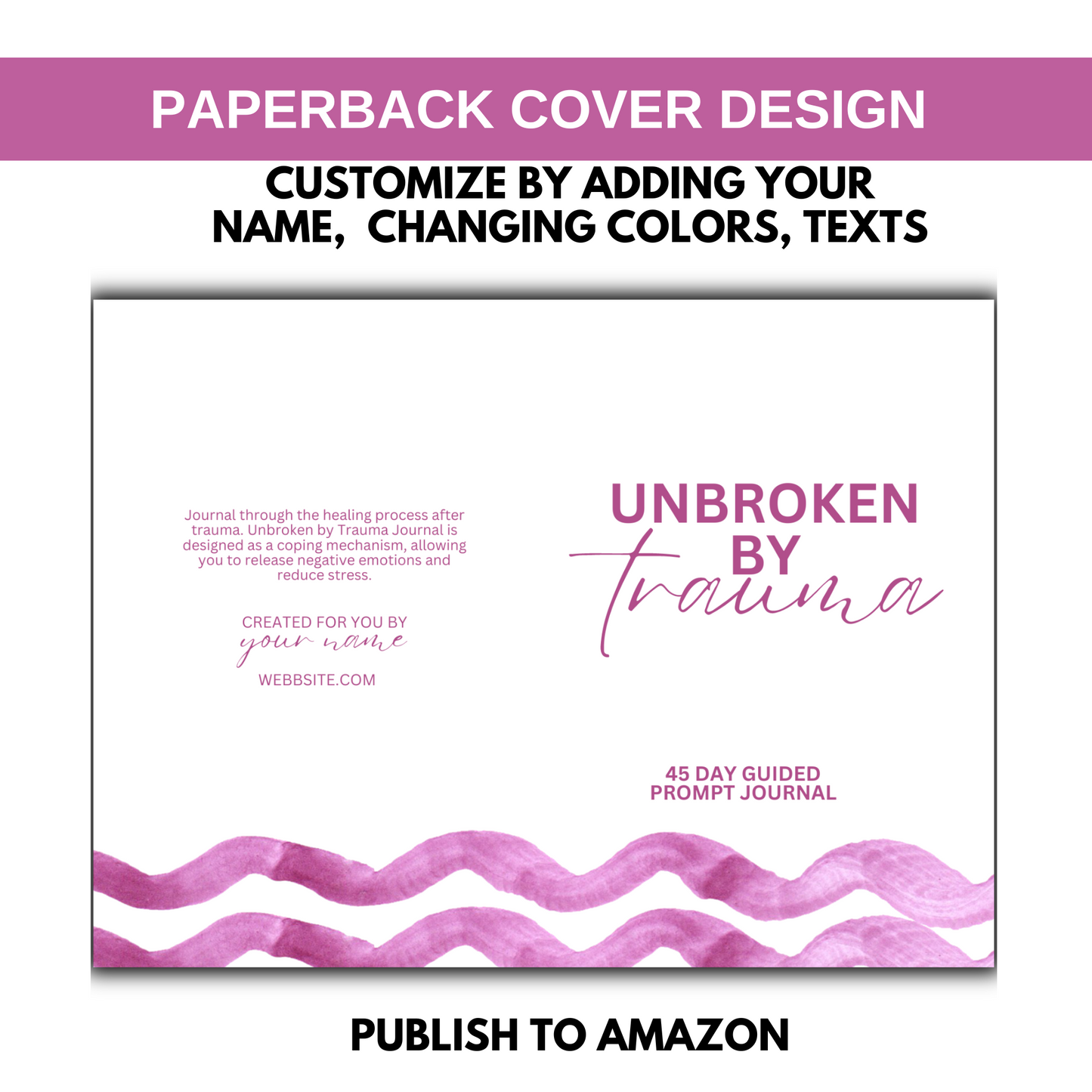 Unbroken by Trauma 45 Day Guided Journal