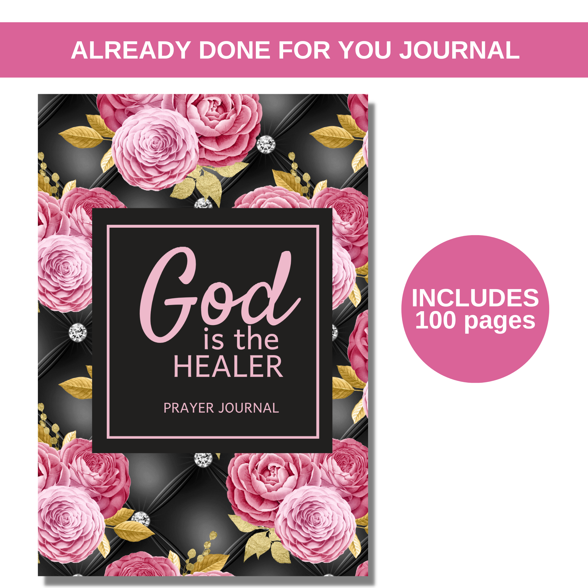God is the Healer Prayer Journal for Amazon & The Book Patch (spiral)