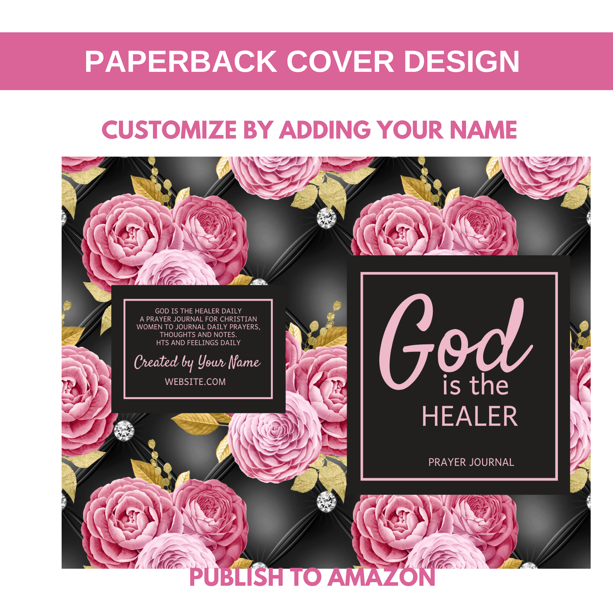God is the Healer Prayer Journal for Amazon & The Book Patch (spiral)